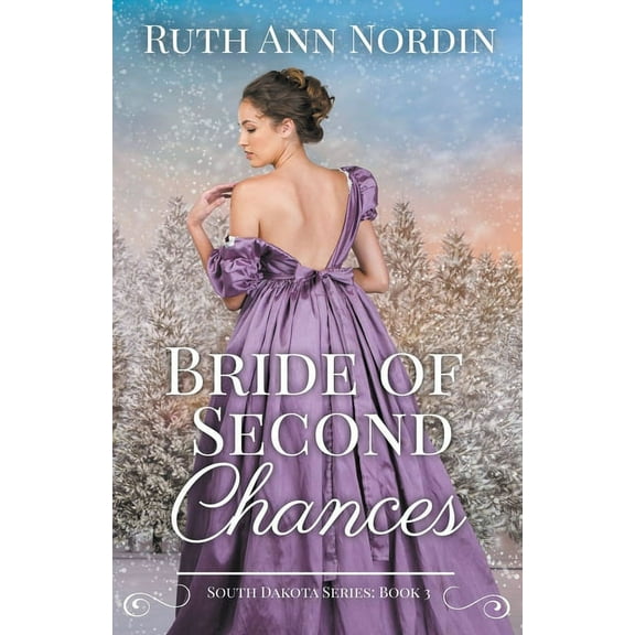 South Dakota Bride of Second Chances, Book 3, (Paperback)