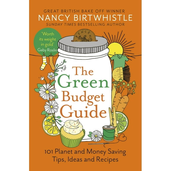 The Green Budget Guide: 101 Planet and Money Saving Tips, Ideas and Recipes, (Paperback)