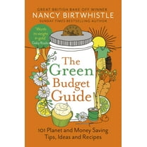 The Green Budget Guide: 101 Planet and Money Saving Tips, Ideas and Recipes, (Paperback)