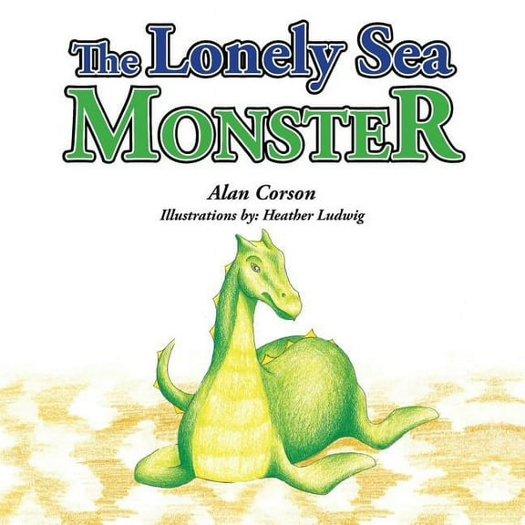 The Lonely Sea Monster (Paperback)