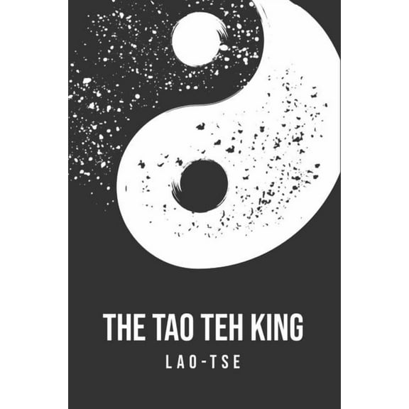 The Tao Teh King, (Paperback)