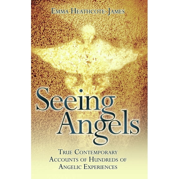 Pre-Owned Seeing Angels: True Contemporary Accounts of Hundreds of Angelic Experiences (Hardcover) 1903402611 9781903402610
