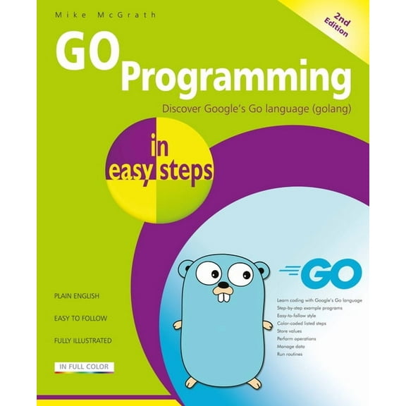 In Easy Steps Go Programming in Easy Steps, (Paperback)