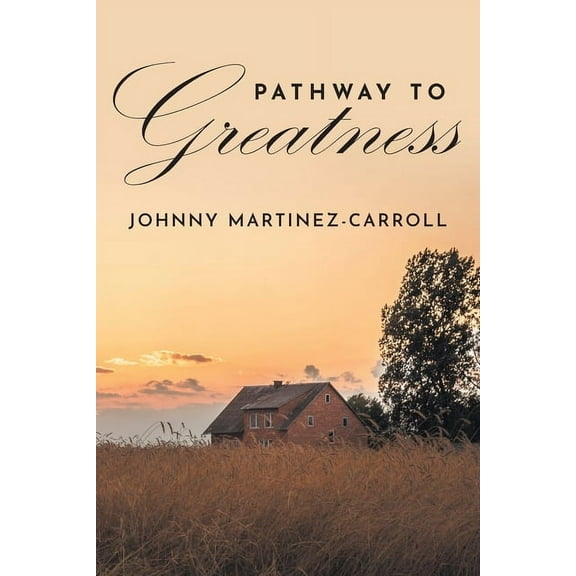 Pathway To Greatness, (Paperback)