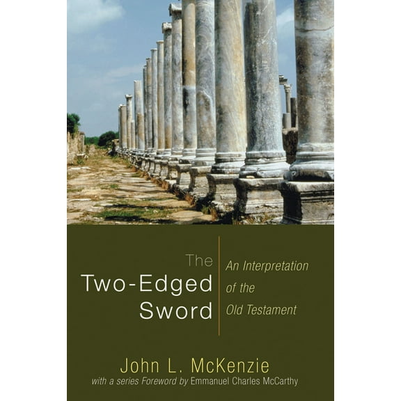 John L. McKenzie Reprint: The Two-Edged Sword (Paperback)