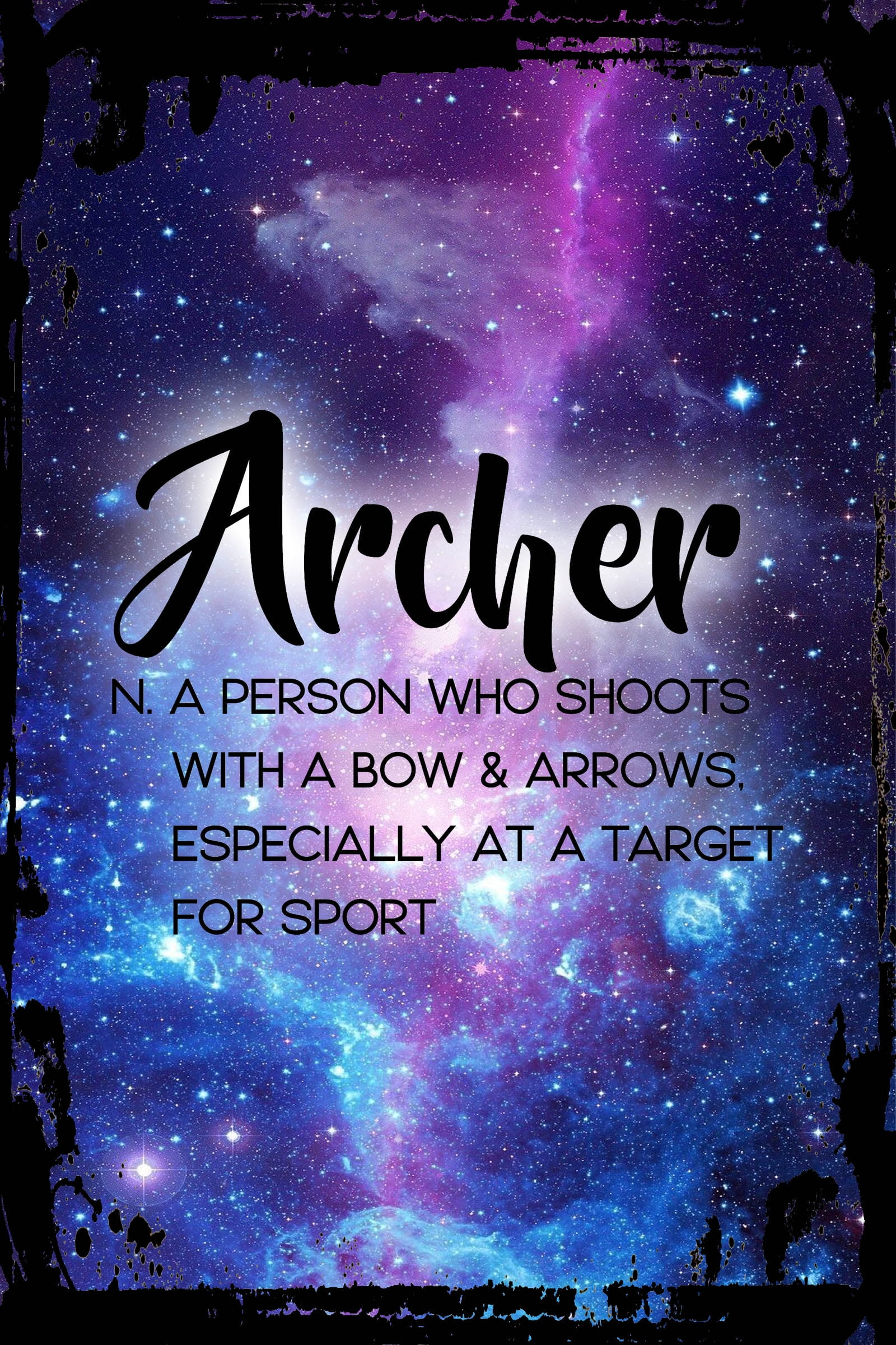 Galaxy Inspirational Wall Art Archer noun definition sport bow and