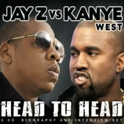 Jay-Z vs. Kanye West: Head Tohead - Jay-Z vs. Kanye West: Head Tohead [CD]