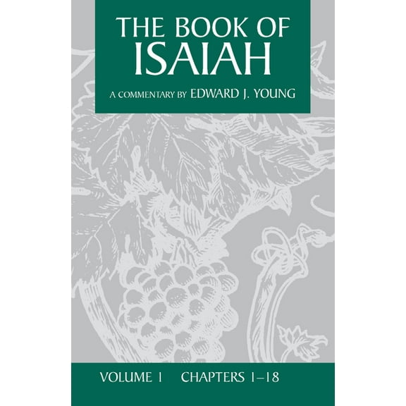 The Book of Isaiah, Volume 1: Chapters 1-18, (Paperback)