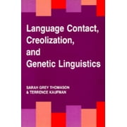 Language Contact, Creolization, and Genetic Linguistics, Used [Paperback]