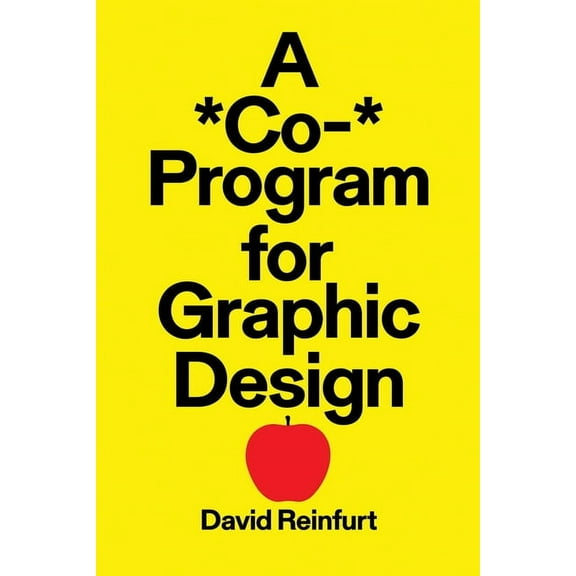 A *Co-* Program for Graphic Design, (Paperback)
