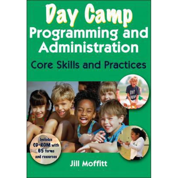 Pre-Owned Day Camp Programming and Administration: Core Skills and Practices [With CDROM] (Paperback) 0736075178 9780736075176