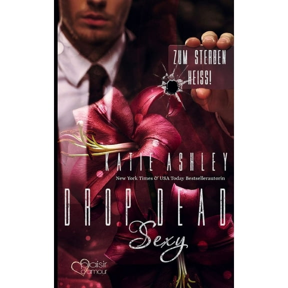Drop Dead Sexy - Zum Sterben heiß! (Paperback)