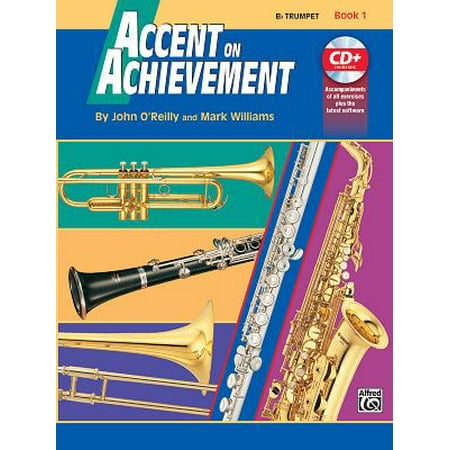 - Accent on Achievement, Bk 1 : B-Flat Trumpet, Book & CD