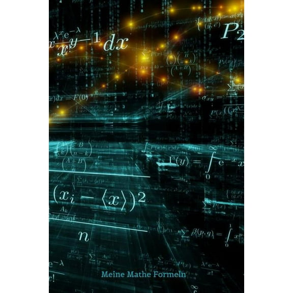 Meine Mathe Formeln: 120 Karierte Leere Seiten Für Deine Formeln, Aufgaben Und Ideen. (Paperback)