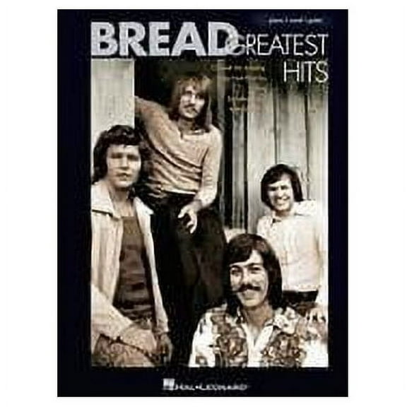Hal Leonard Bread - Greatest Hits (Piano/Vocal/Guitar)