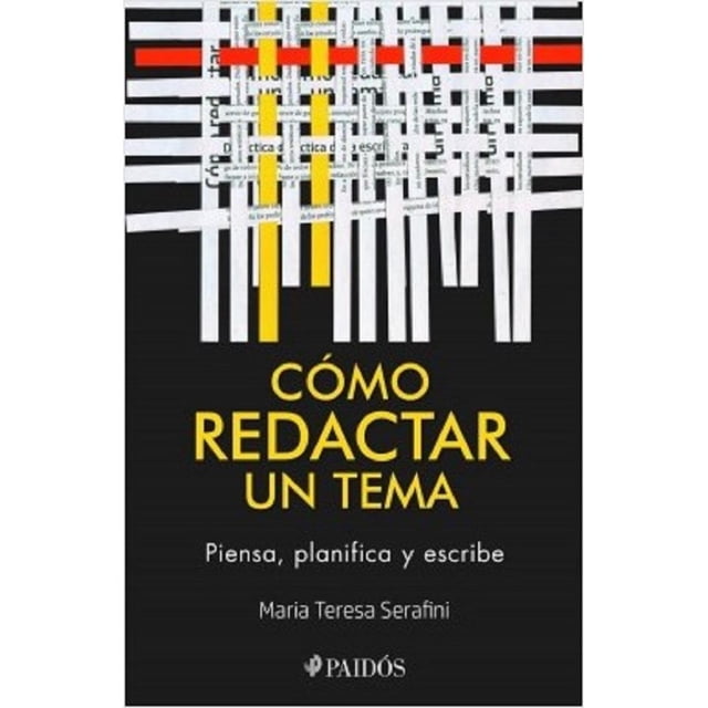 Libro Como Redactar Un Tema Tapa Blanda, Autor Maria Teresa Serafini, Editorial Paidos Mexico Paidos Mexico 9786077477297