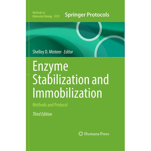Methods in Molecular Biology Enzyme Stabilization and Immobilization: Methods and Protocols, Book 3019, (Hardcover)