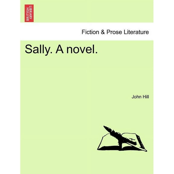 Sally. a Novel. (Paperback)