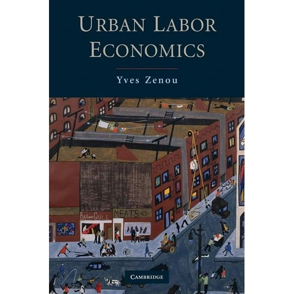 Urban Labor Economics, (Paperback)