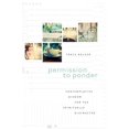 thumbnail image 1 of Pre-Owned Permission to Ponder: Contemplative Wisdom for the Spiritually Distracted (Paperback) 0891124055 9780891124054, 1 of 1