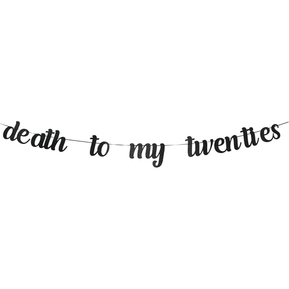 Death to My Twenties Banner Black Glitter, 30th Birthday Banner, Rip 20s Birthday Decorations, Death to My 20s Decorations, 20th Birthday Decorations