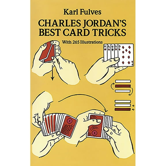 Dover Magic Books: Charles Jordan's Best Card Tricks : With 265 Illustrations (Paperback)