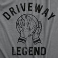 thumbnail image 2 of Mens Driveway Legend T Shirt Funny Pickup Basketball Player Hoops Lover Tee for Guys Graphic Tees, 2 of 9