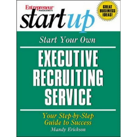 Pre-Owned Start Your Own Executive Recruiting Business (Entrepreneur Magazine's Start Up) Paperback