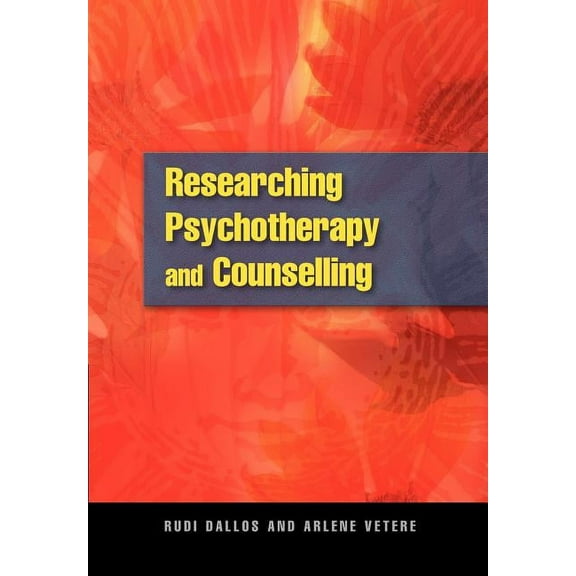 Researching Psychotherapy and Counselling, (Paperback)