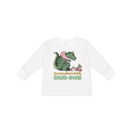 

Inktastic My Godmother is Totally Rawr-Some Tea Rex Party Gift Toddler Boy or Toddler Girl Long Sleeve T-Shirt