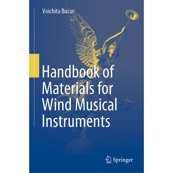 Handbook of Materials for Wind Musical Instruments, (Hardcover)