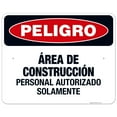 thumbnail image 1 of Construction Area Authorized Personnel Only Spanish Sign, OSHA Danger Sign, 24x30 Aluminum, 1 of 1