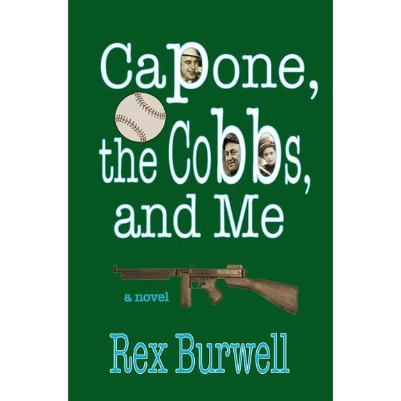 Capone, the Cobbs, and Me (Paperback)