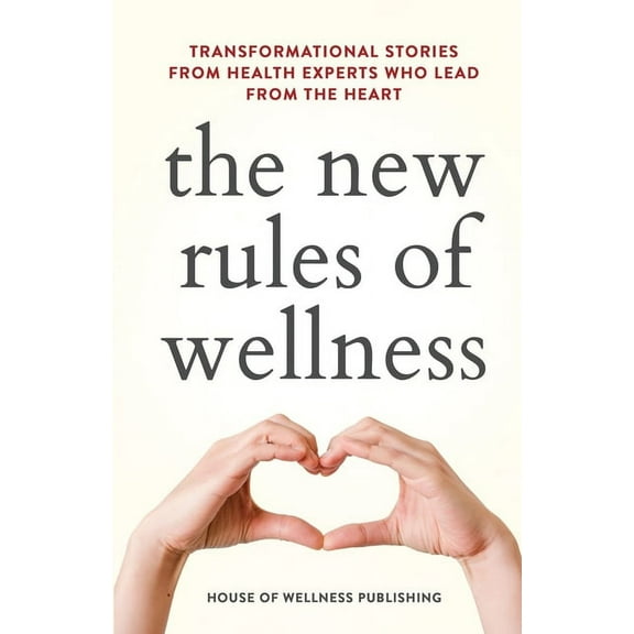 The New Rules of Wellness, (Paperback)