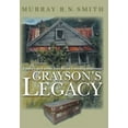 thumbnail image 2 of Grayson's Legacy: A Father's Dark Secrets Leave His Son a Shocking Inheritance, (Hardcover), 2 of 2