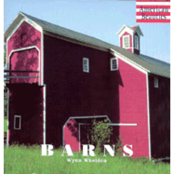 Barns (Hardcover) by Wynn Wheldon