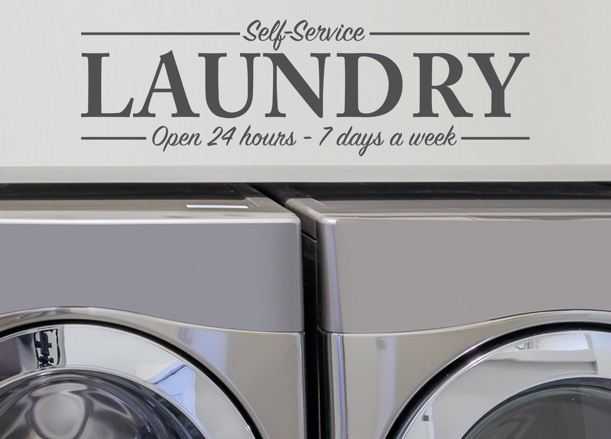 SelfService Laundry Open 24 Hours 7 Days A Week Laundry Room Wall