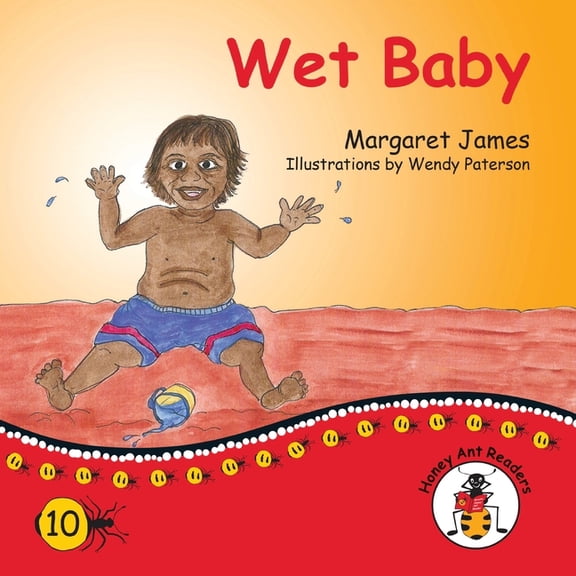 Honey Ant Readers Wet Baby, (Paperback)