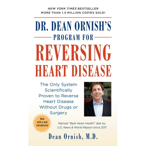 Pre-Owned Dr. Dean Ornish's Program for Reversing Heart Disease: The Only System Scientifically Proven to Reverse Heart Disease Without Drugs or Su... (Mass Market Paperback) 0804110387 9780804110389