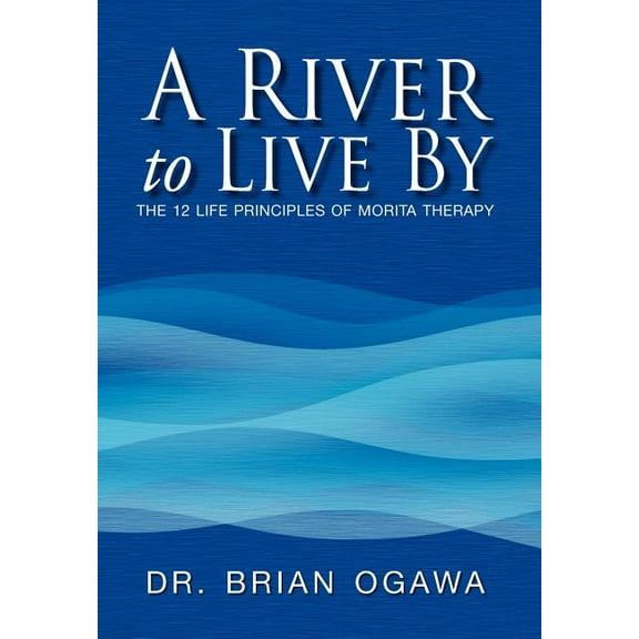 A River to Live by, (Hardcover)