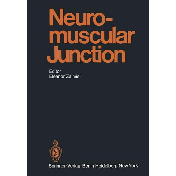 Handbook of Experimental Pharmacology Neuromuscular Junction, Book 42, (Paperback)