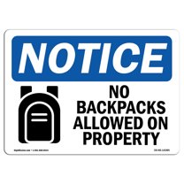 OSHA Notice Sign - No Backpacks Allowed On Property | Plastic Sign | Protect Your Business, Construction Site, Warehouse & Shop Area | Made in the USA