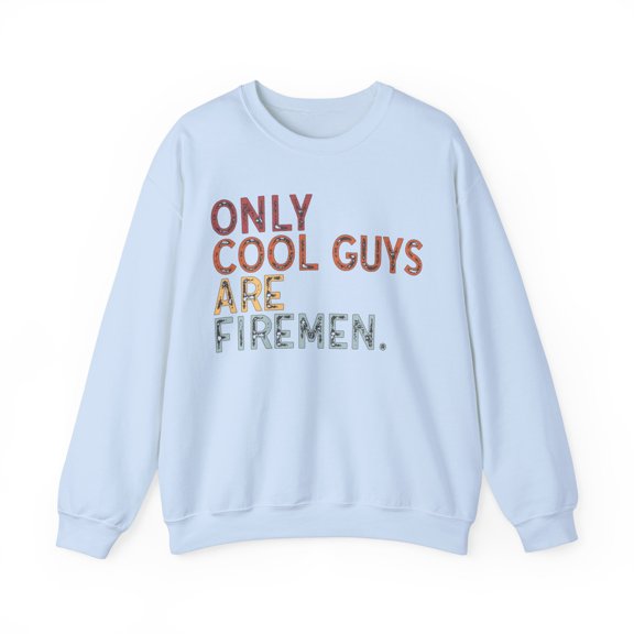 Fireman Sweatshirt Gifts Crew Neck Shirt Long Sleeve Unisex