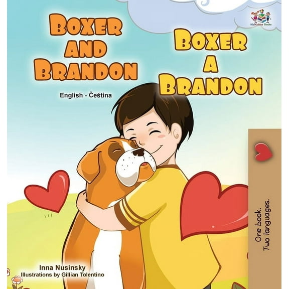 English Czech Bilingual Collection Boxer and Brandon (English Czech Bilingual Book for Kids), (Hardcover)