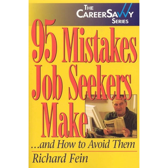 95 Mistakes Job Seekers Make...and How to Avoid Them (Paperback)