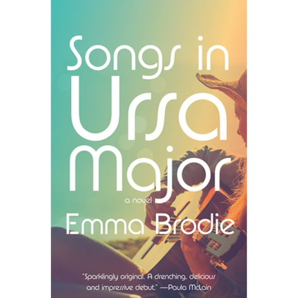 Pre-Owned Songs in Ursa Major (Hardcover 9780593318621) by Emma Brodie