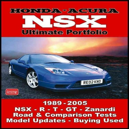 Honda Acura NSX Ultimate Portfolio 1989-2005 (Brooklands Books Road Test Series) (Paperback)