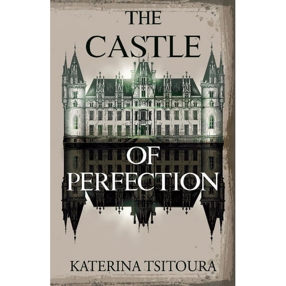 The Castle of Perfection, (Paperback)