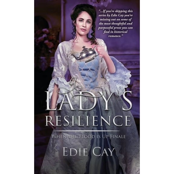 When the Blood Is Up A Lady's Resilience, Book 5, (Paperback)