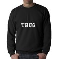 thumbnail image 1 of Thug Urban Slang Words Men's Black Sweatshirt, 1 of 1